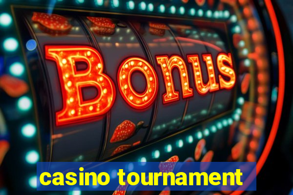 casino tournament