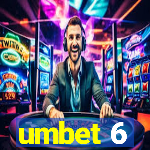 umbet 6