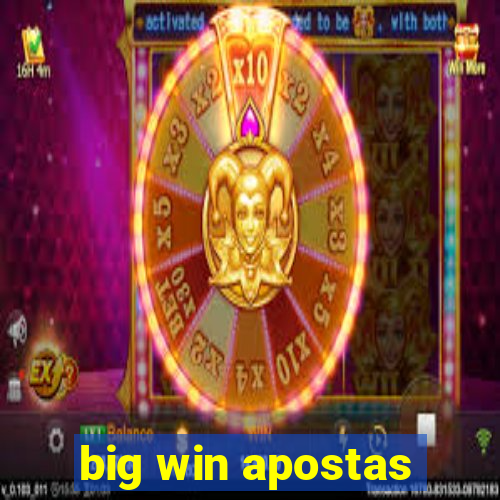 big win apostas