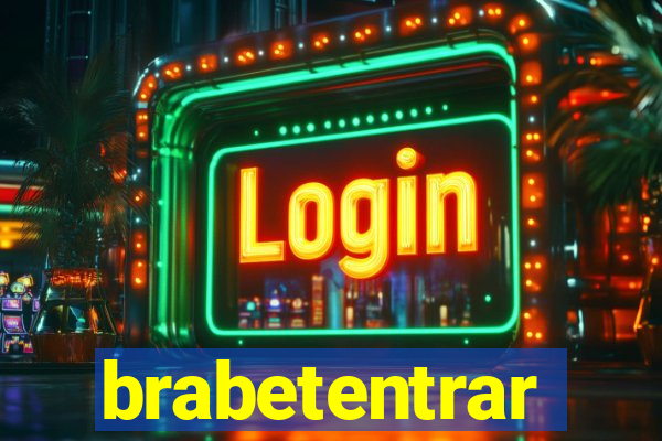 brabetentrar