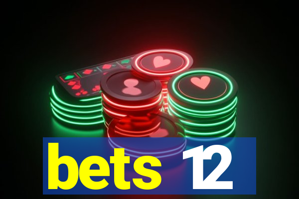 bets 12