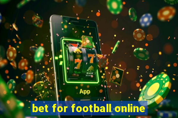 bet for football online