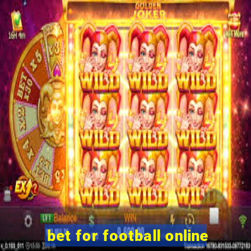 bet for football online