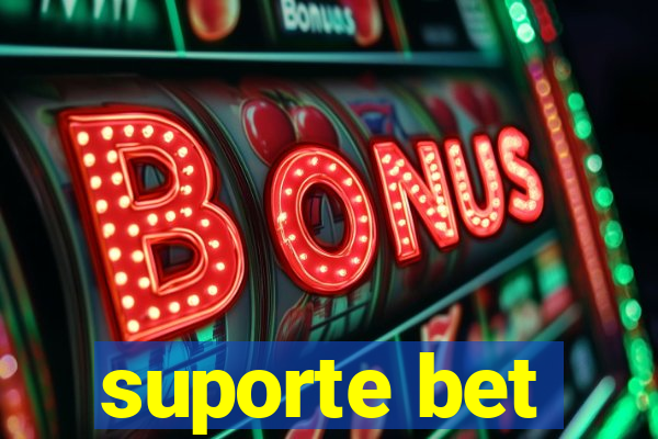 suporte bet