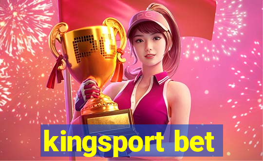 kingsport bet