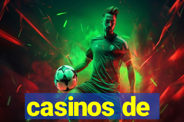 casinos de