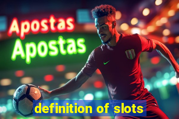 definition of slots