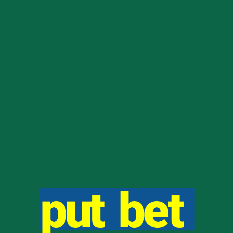 put bet