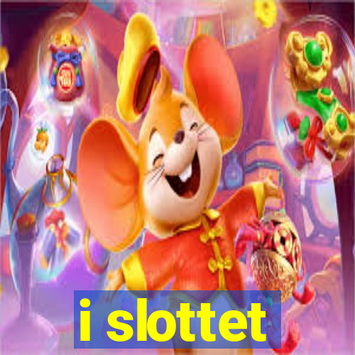 i slottet