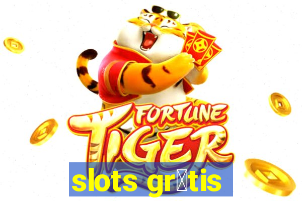 slots gr谩tis