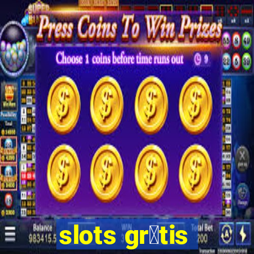 slots gr谩tis