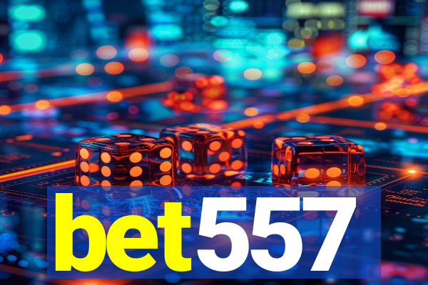 bet557