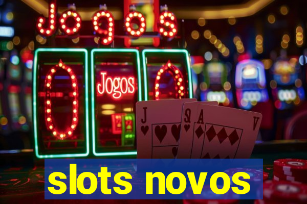 slots novos