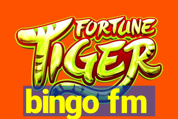 bingo fm