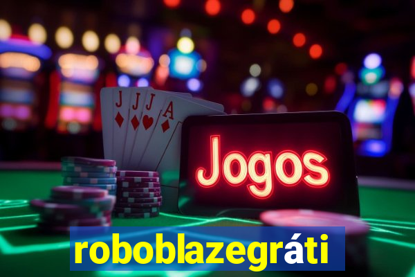 roboblazegrátis