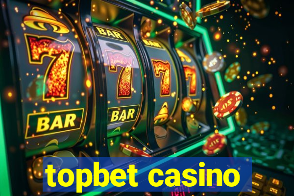 topbet casino