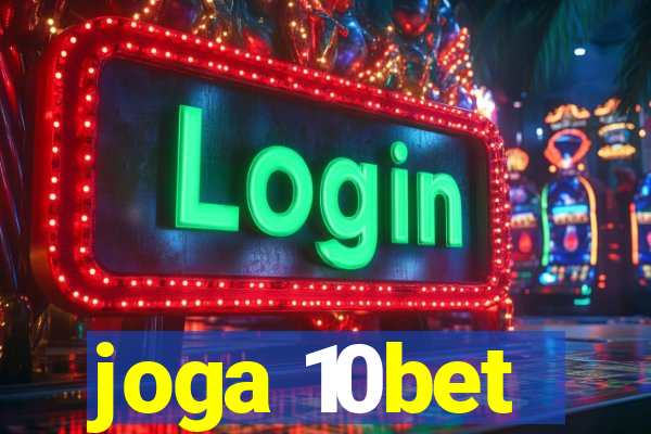 joga 10bet