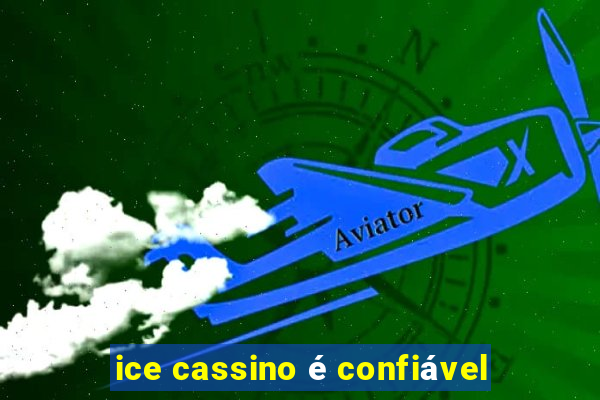 ice cassino é confiável