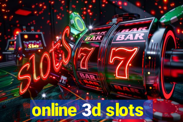 online 3d slots