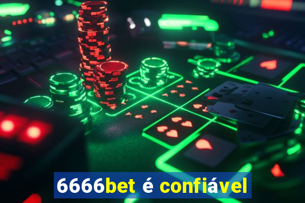 6666bet é confiável