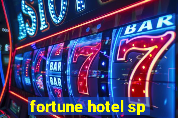 fortune hotel sp