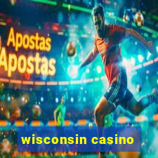 wisconsin casino