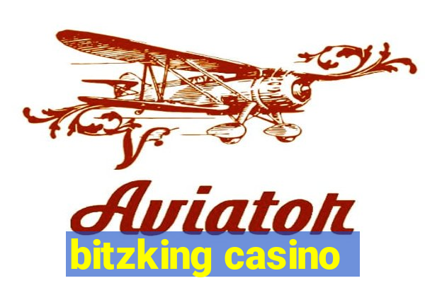 bitzking casino