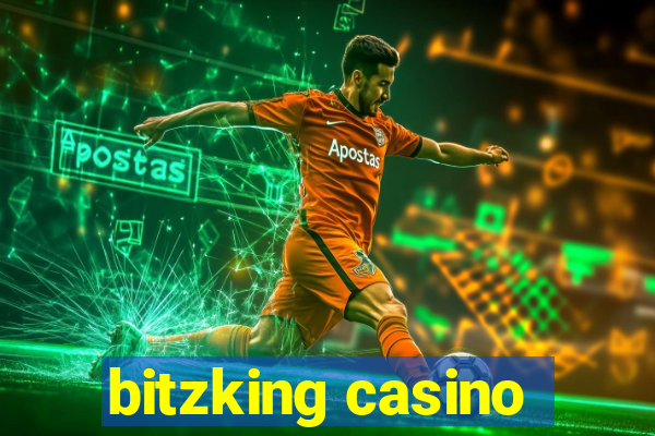 bitzking casino