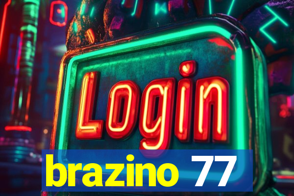 brazino 77