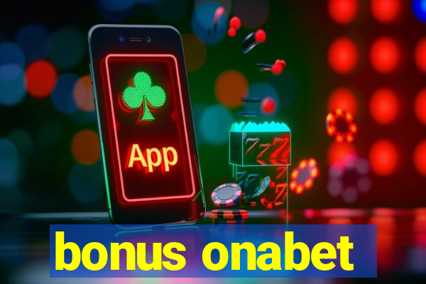 bonus onabet