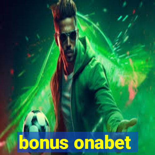 bonus onabet