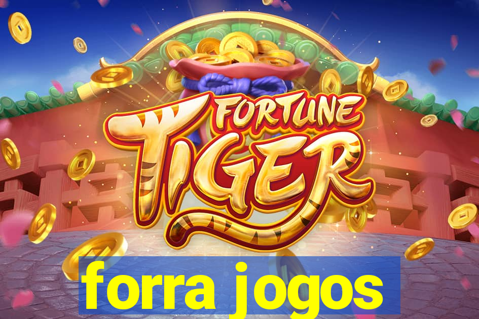 forra jogos