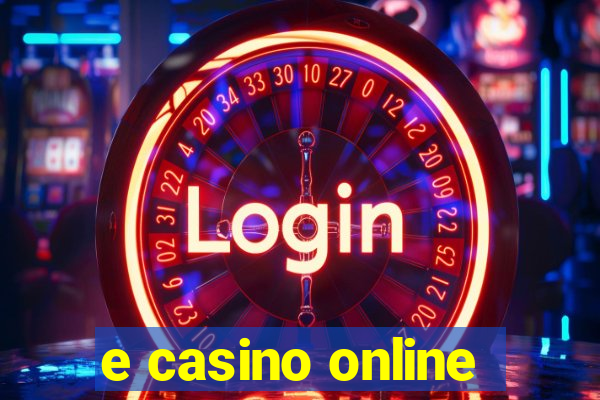 e casino online