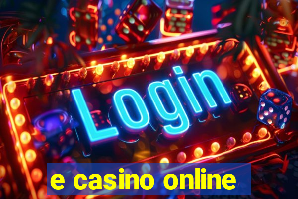 e casino online