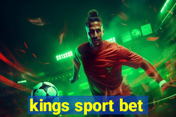 kings sport bet