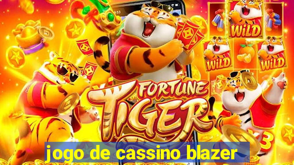 jogo de cassino blazer