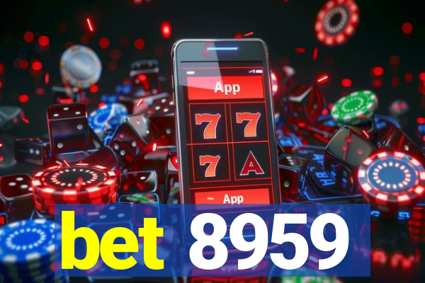 bet 8959