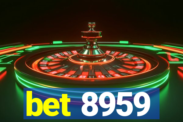 bet 8959