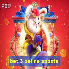 bet 3 online aposta