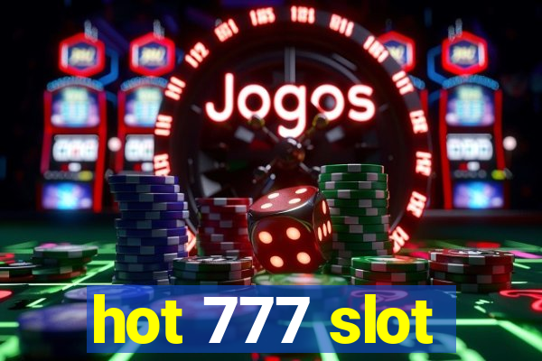 hot 777 slot