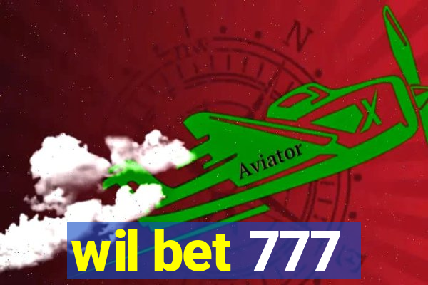 wil bet 777