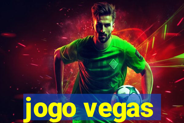 jogo vegas