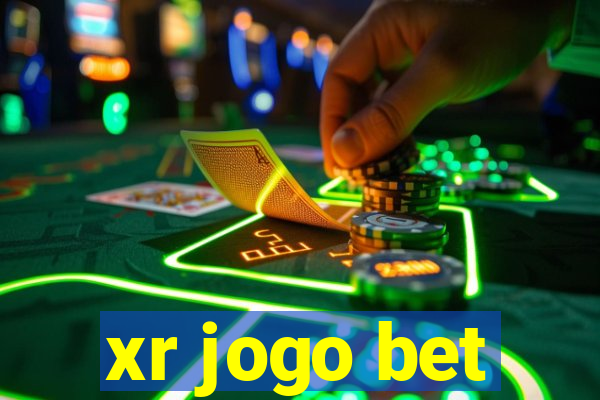 xr jogo bet