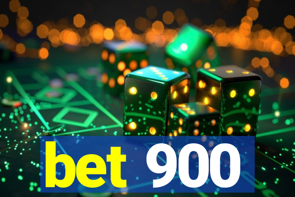 bet 900