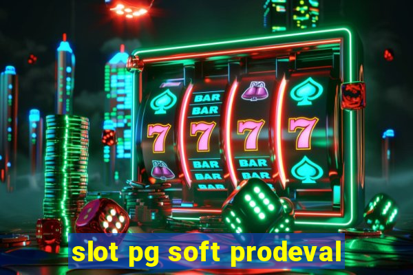 slot pg soft prodeval