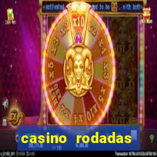 casino rodadas gratis sem deposito