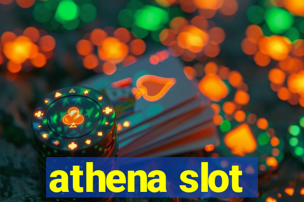 athena slot