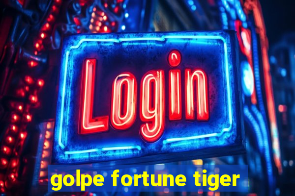 golpe fortune tiger