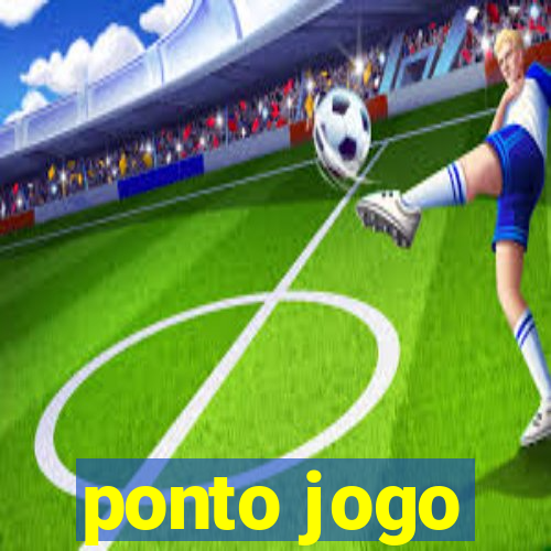 ponto jogo