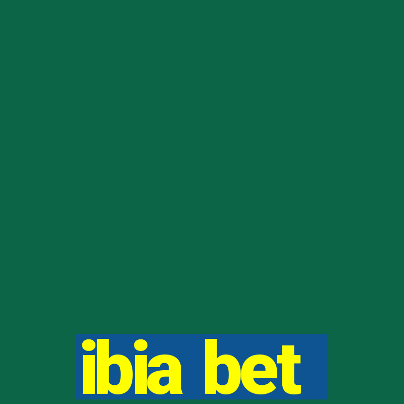 ibia bet